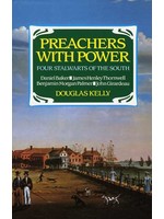 Banner of Truth Preachers with Power - Douglas Kelly
