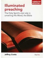 Day One Publications Illuminated Preaching - Jeffrey Crotts