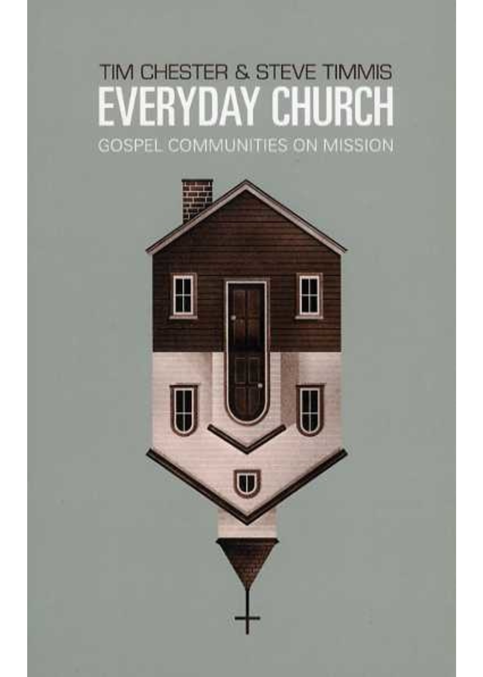 Crossway Everyday Church - Tim Chester