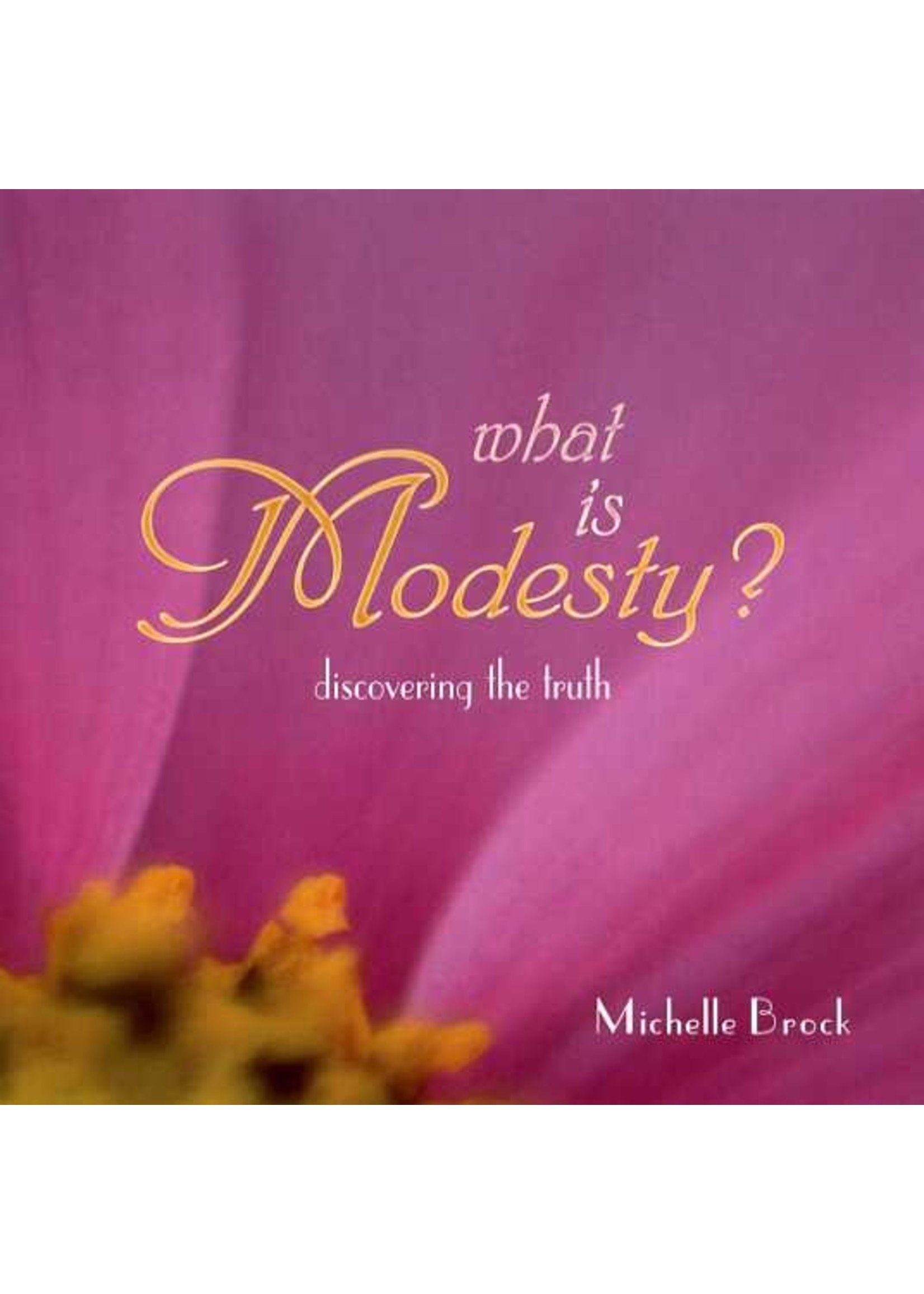 What Is Modesty - Michelle Brock