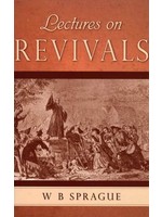 Banner of Truth Lectures on Revivals - W. B. Sprague