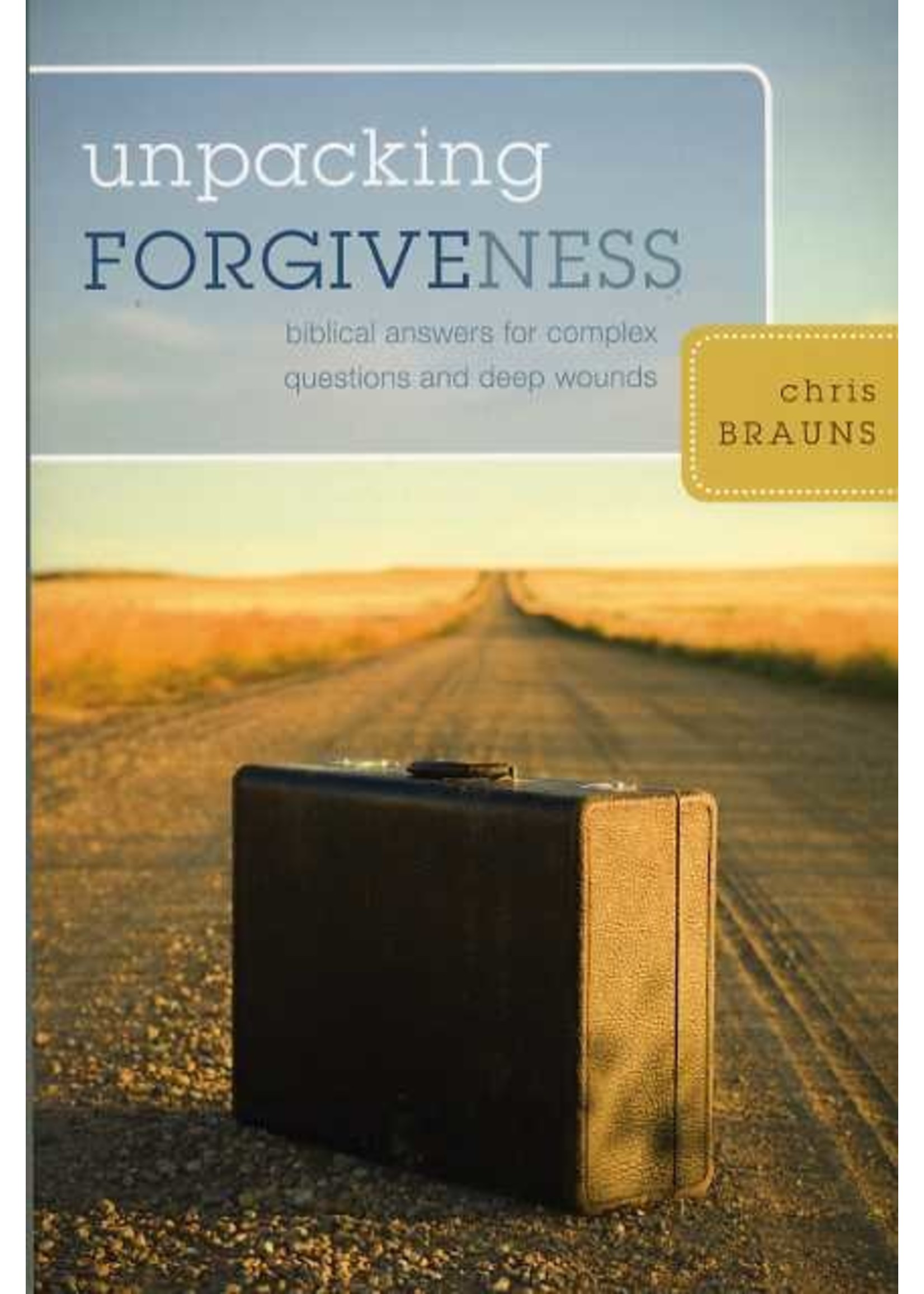 Crossway Unpacking Forgiveness - Chris Brauns