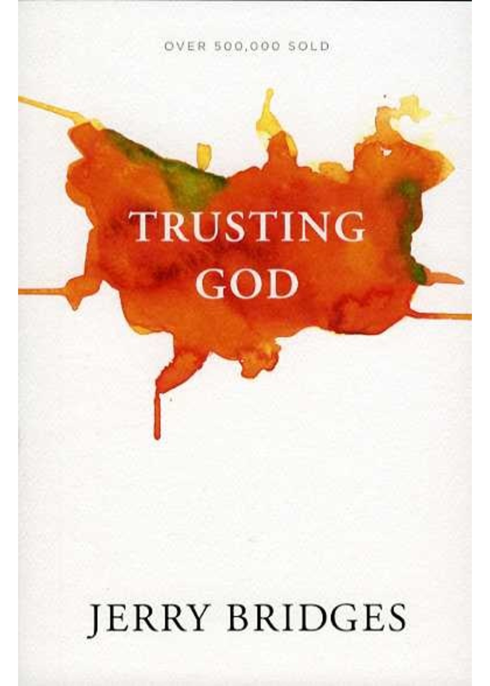 Tyndale Trusting God - Jerry Bridges