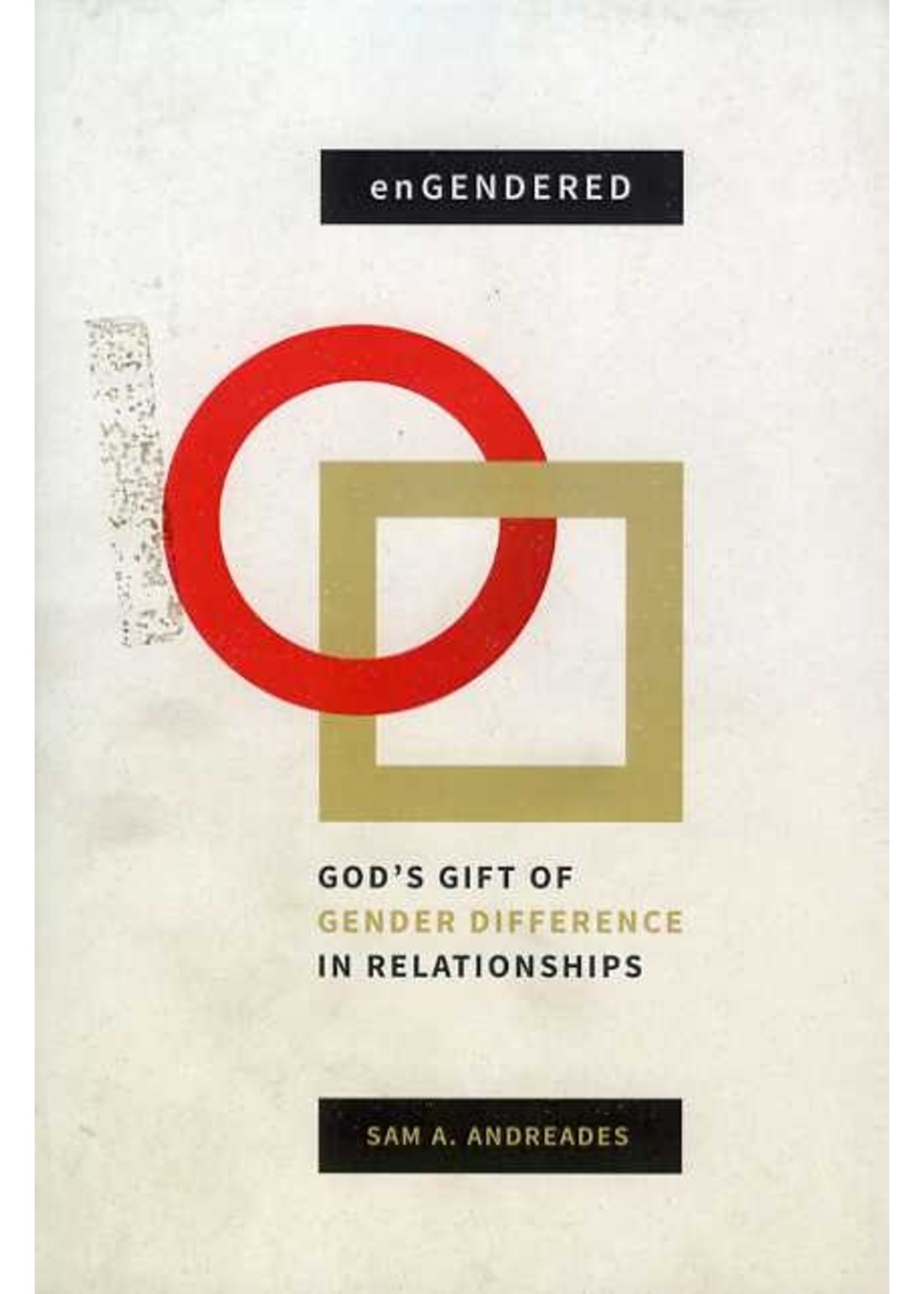enGendered: God's Gift of Gender Difference in Relationship - Sam Andreades