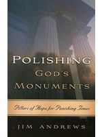 Shepherd Press Polishing God's Monuments - Jim Andrews