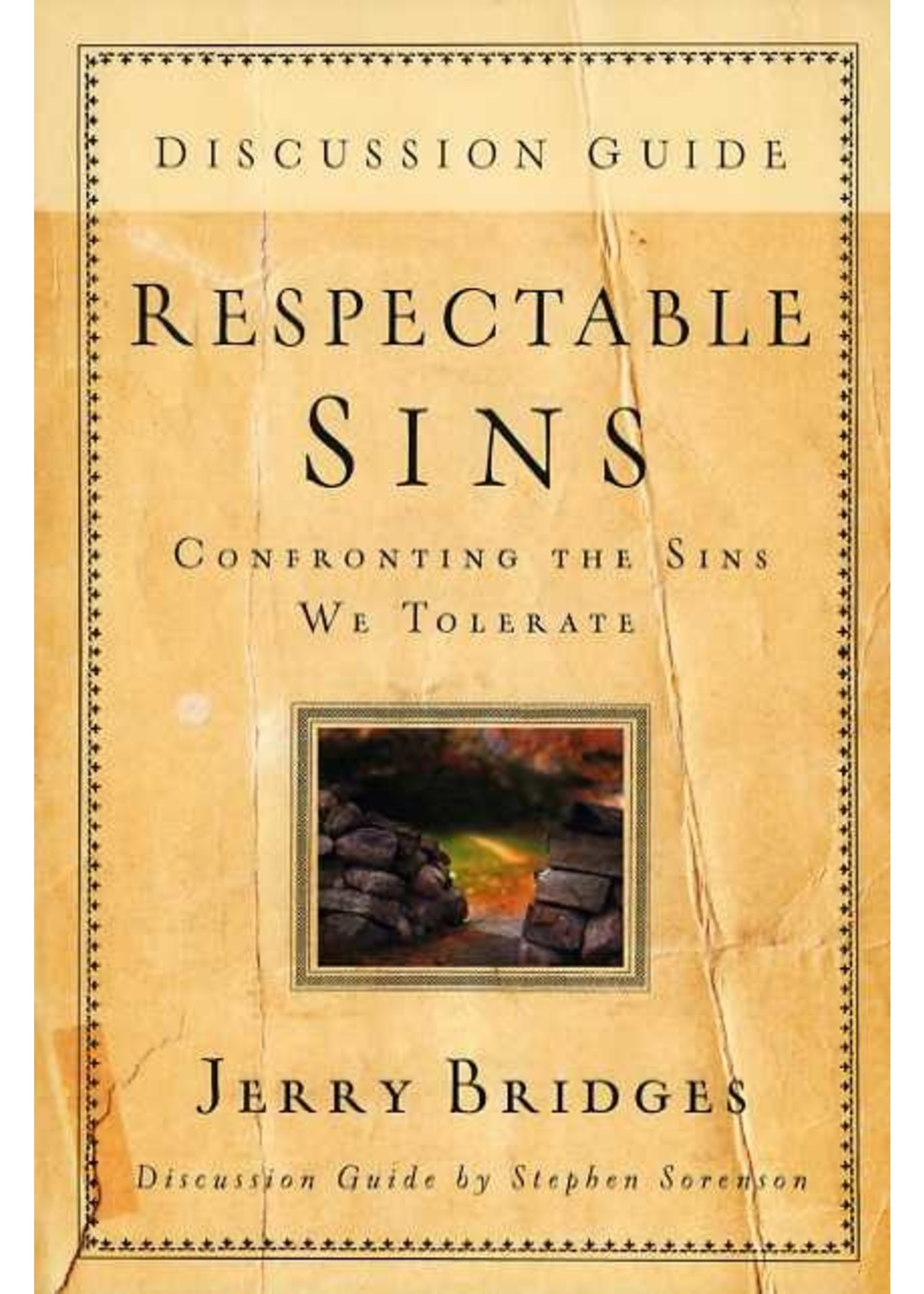 Tyndale Respectable Sins Discussion Guide - Jerry Bridges