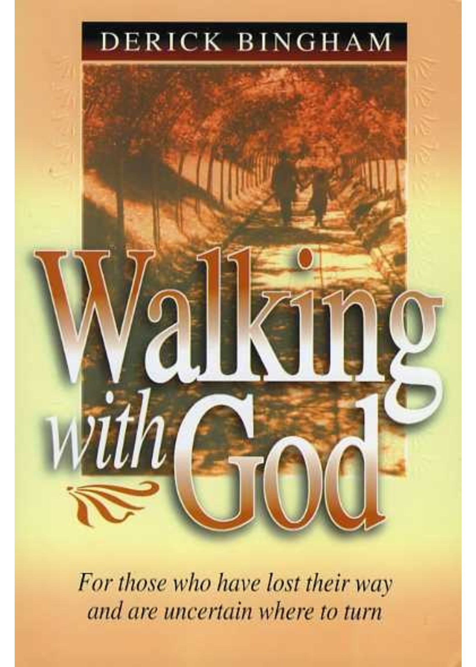 Ambassador International Walking with God - Derick Bingham