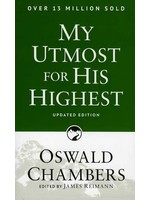 Our Daily Bread Publishers My Utmost for His Highest - Oswald Chambers