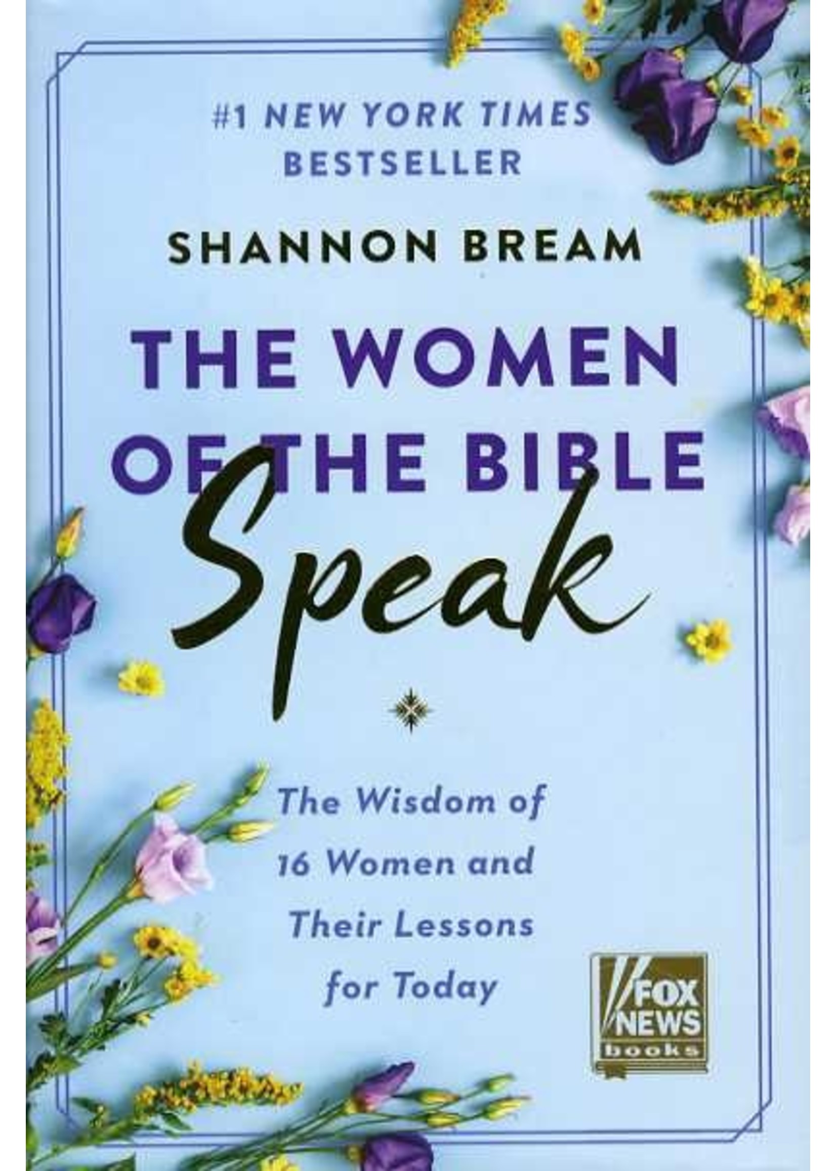 Broadside Books Women of the Bible Speak - Shannon Bream