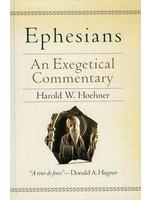 Baker Publishing Ephesians - Harold W. Hoehner