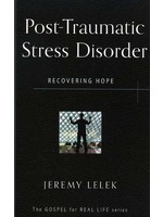 P&R Publishing Post Traumatic Stress Disorder - Jeremy Lelek
