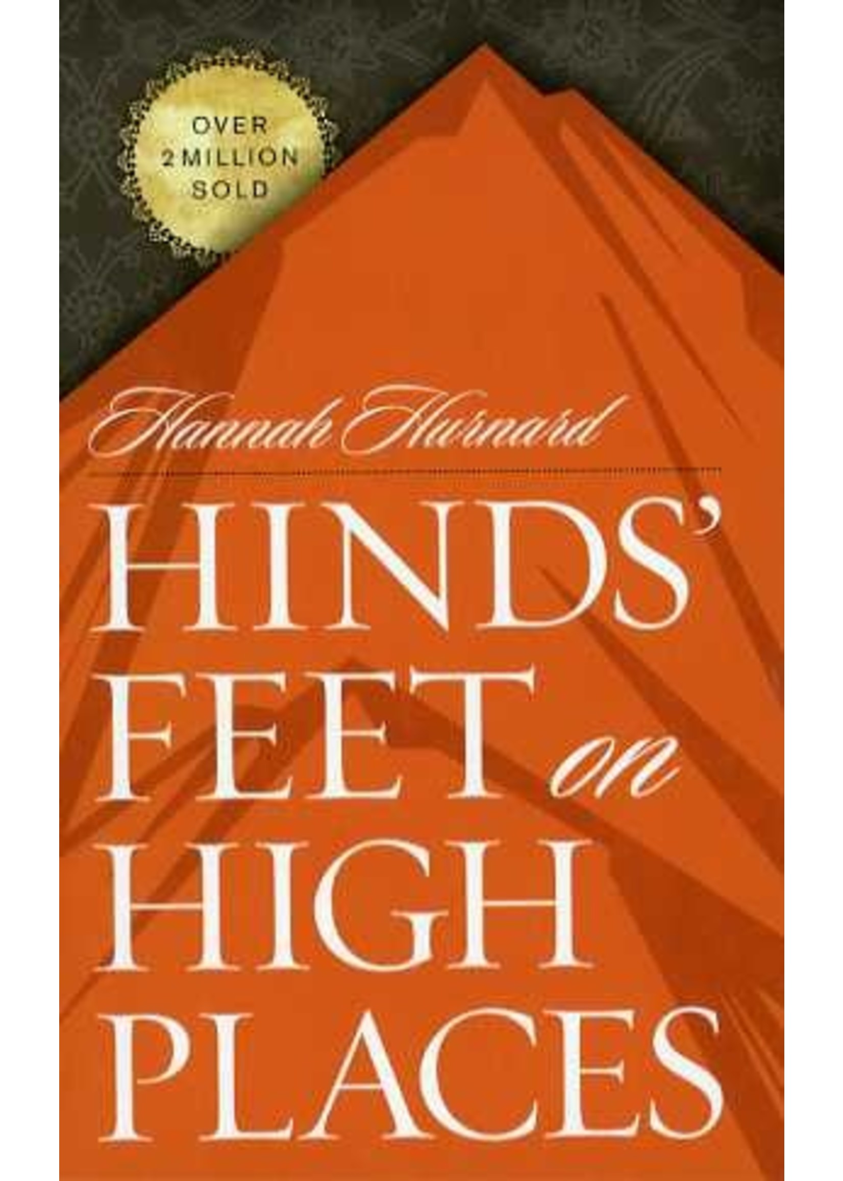 Tyndale Hinds' Feet in High Places - Hannah Hurnard