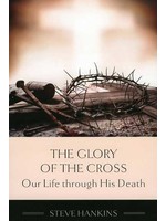 The Glory of the Cross - Stephen Hankins