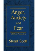 Focus Publishing Anger, Anxiety and Fear - Stuart Scott