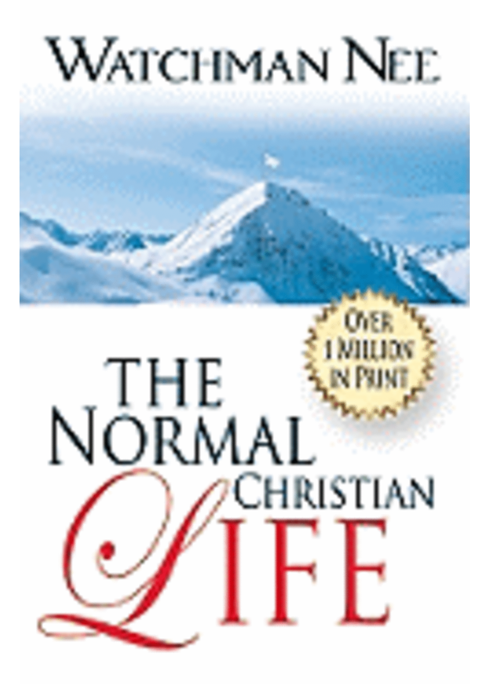 The Normal Christian Life - Watchman Nee