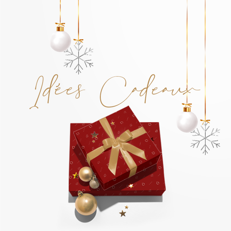 IDÉES CADEAUX