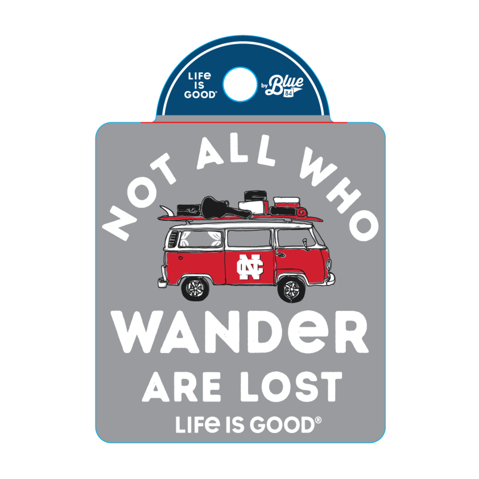 Blue 84 NCC Life is Good Wander Sticker by Blue 84
