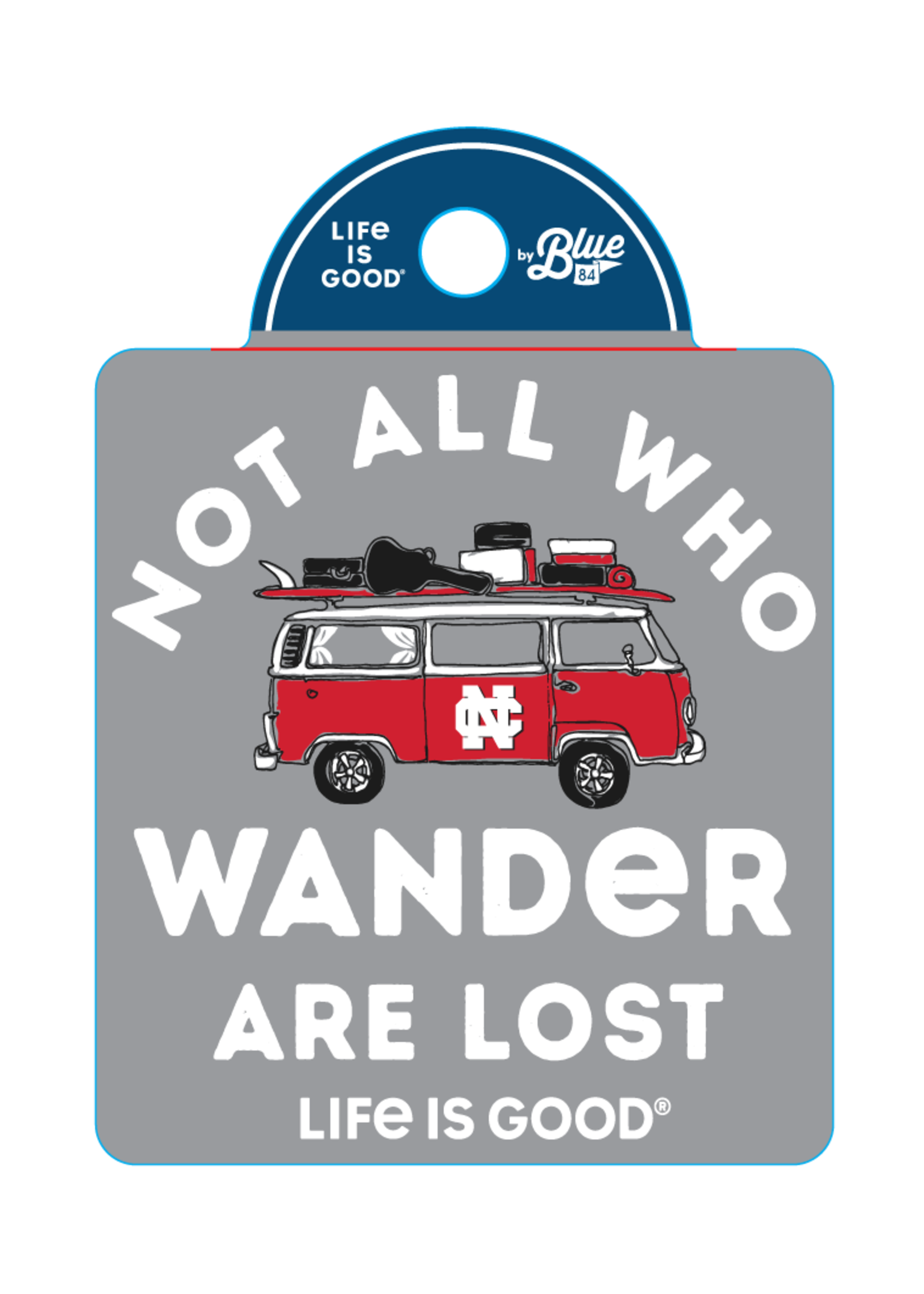 Blue 84 NCC Life is Good Wander Sticker by Blue 84