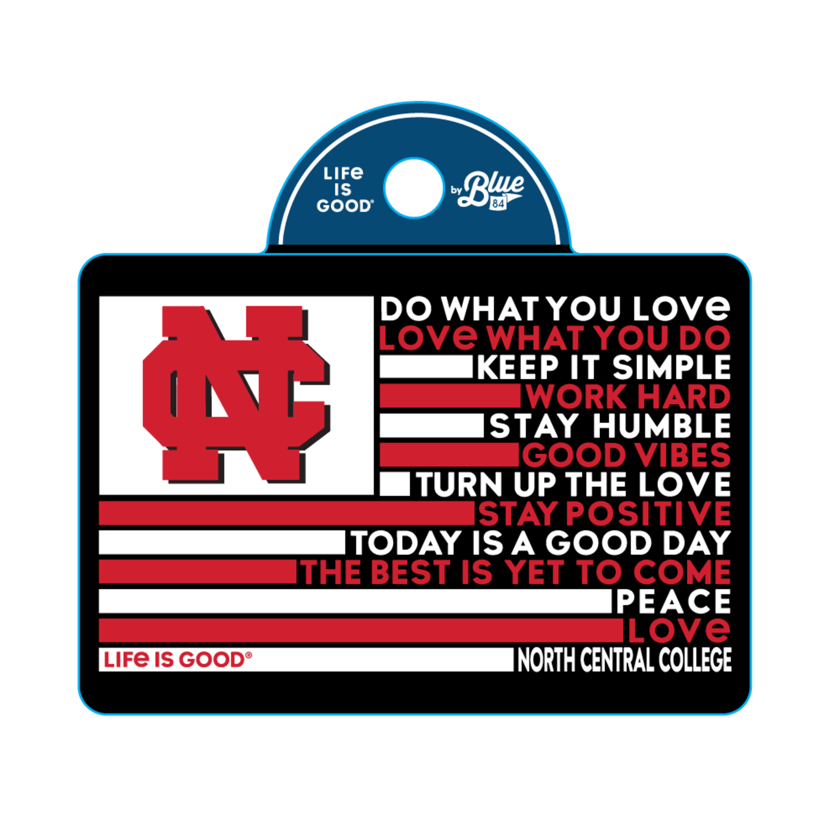 Life is Good Life is Good Do What You Love...sticker