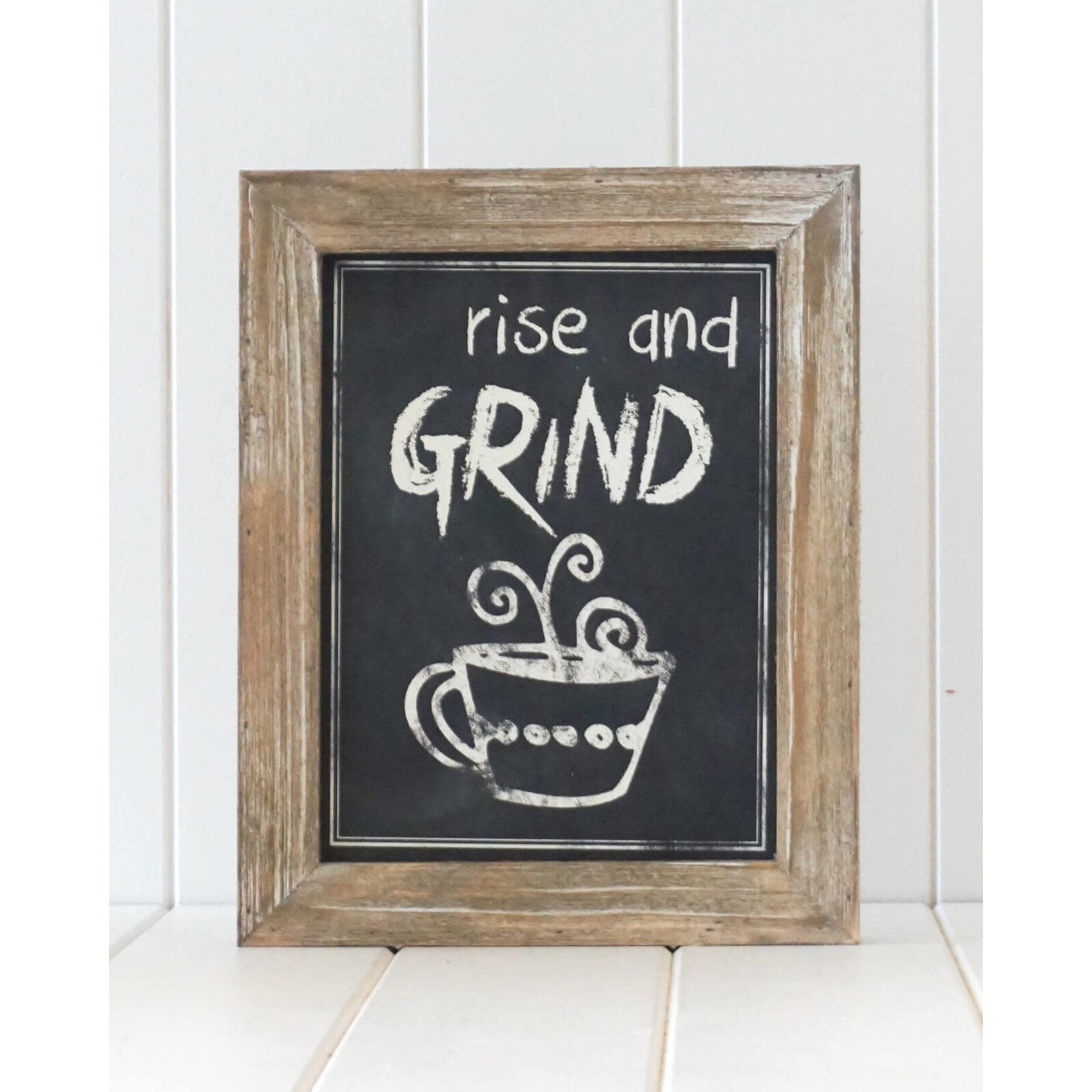 Rise and Grind - Timber Quote Sign