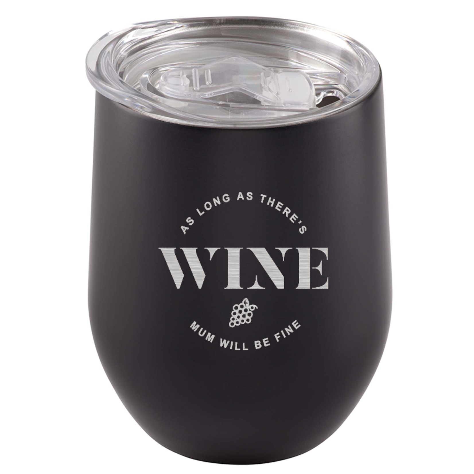 Mum will be Fine Tumbler - Black