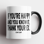If you're happy and you know it Mug - Black