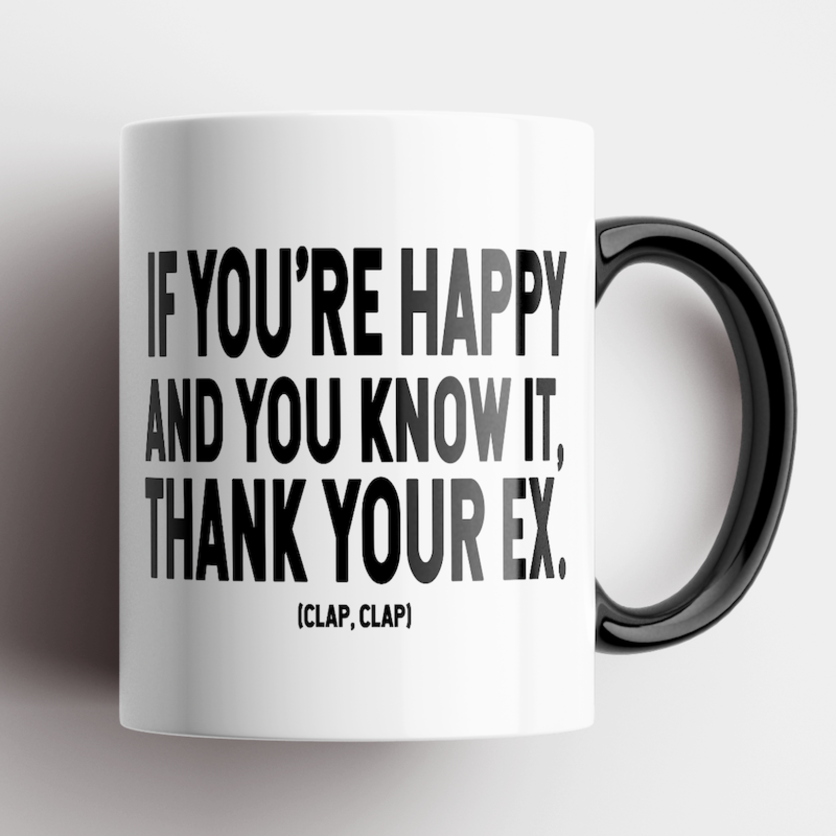 If you're happy and you know it Mug - Black