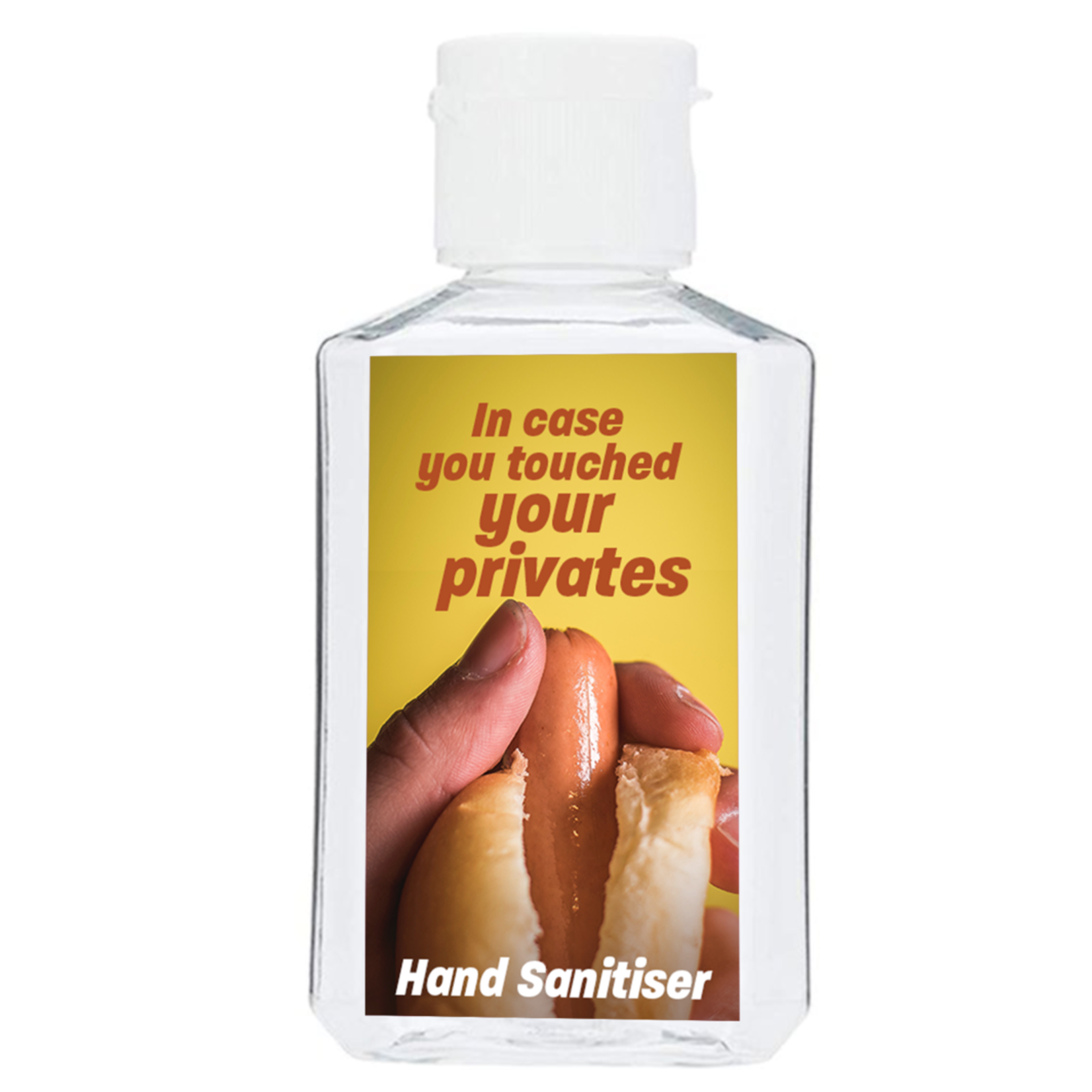 In Case You Touched Your Privates Hand Sanitiser Male