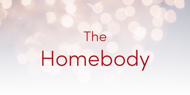 Gifts for homebodies!