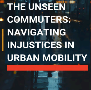 The Unseen Commuters: Navigating Injustices in Urban Mobility