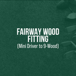 Modern Golf Fairway Wood Fitting