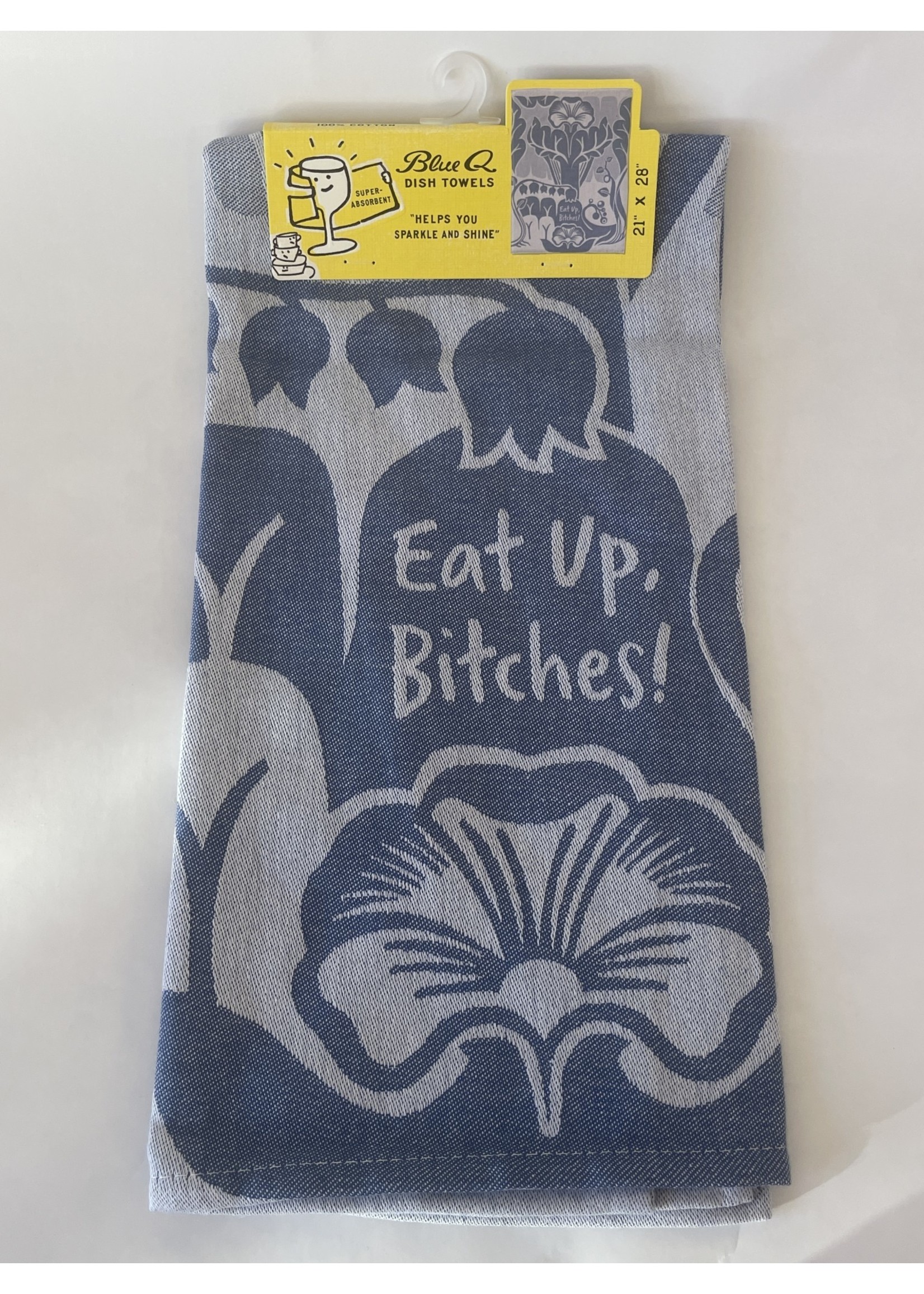 Blue Q Eat Up Bitches Dish Towel