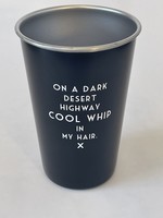 Meriwether Cool Whip in my Hair Tumbler - Misquoted Song Lyrics