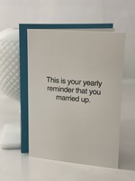 Creative Brands Anniversary - Married Up Card