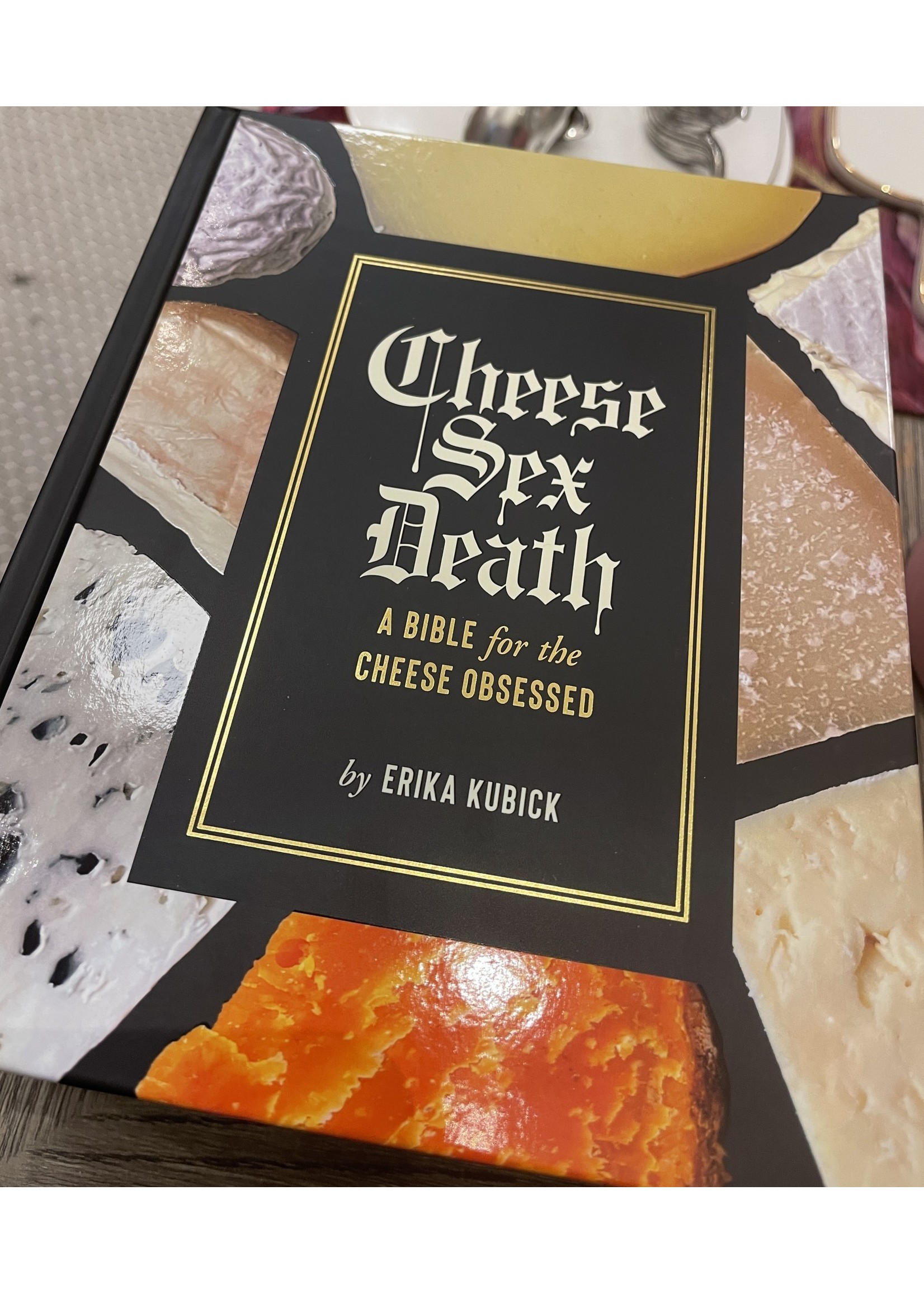 Cheese Sex Death Book