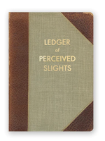 Mincing Mockingbird Ledger of Perceived Slights Journal