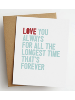 Skel&Co. Love you for the Longest Time Card