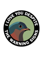 Mincing Mockingbird Warning Signs Sticker