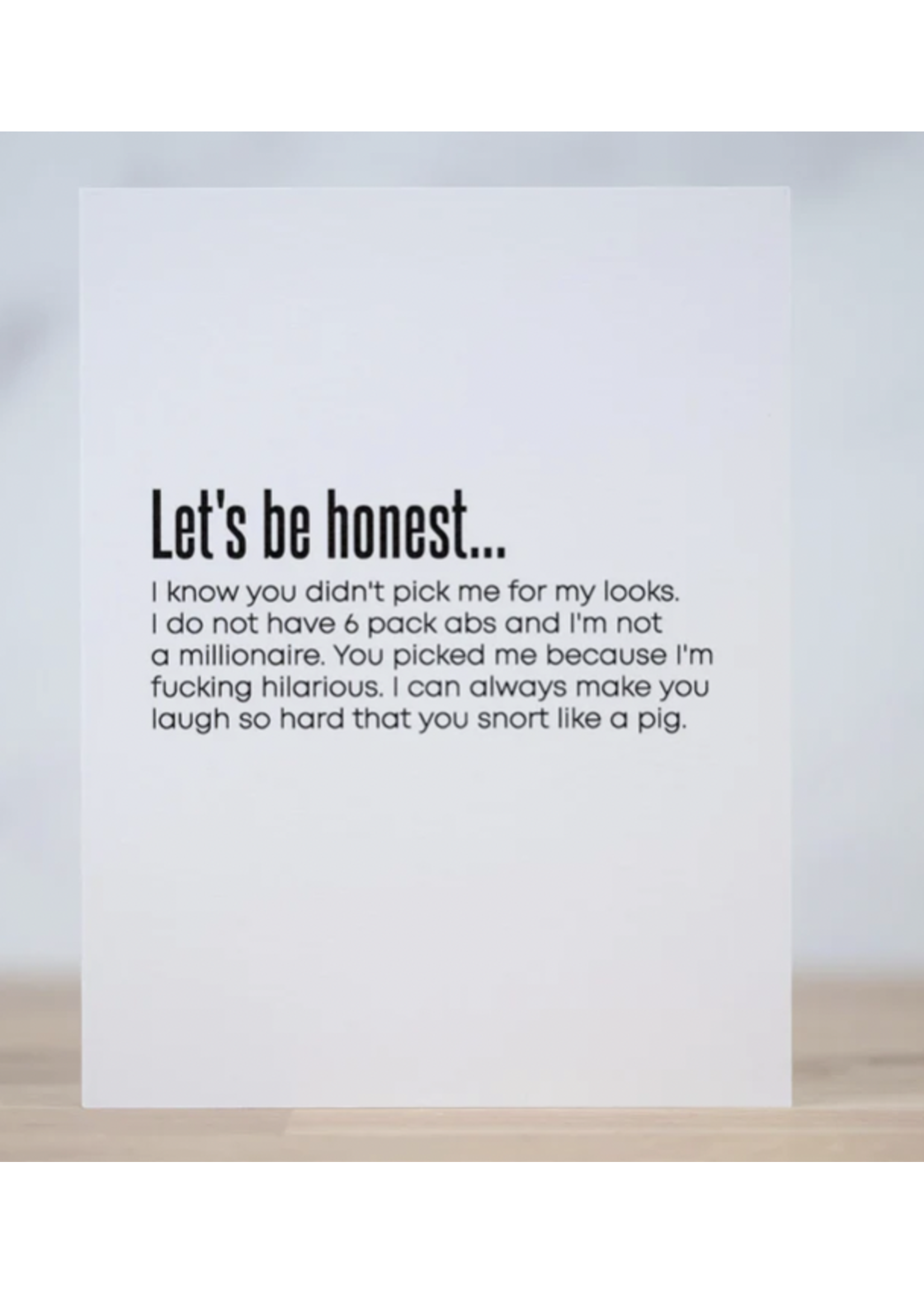 Meriwether Let's Be Honest ...Snort like a pig card