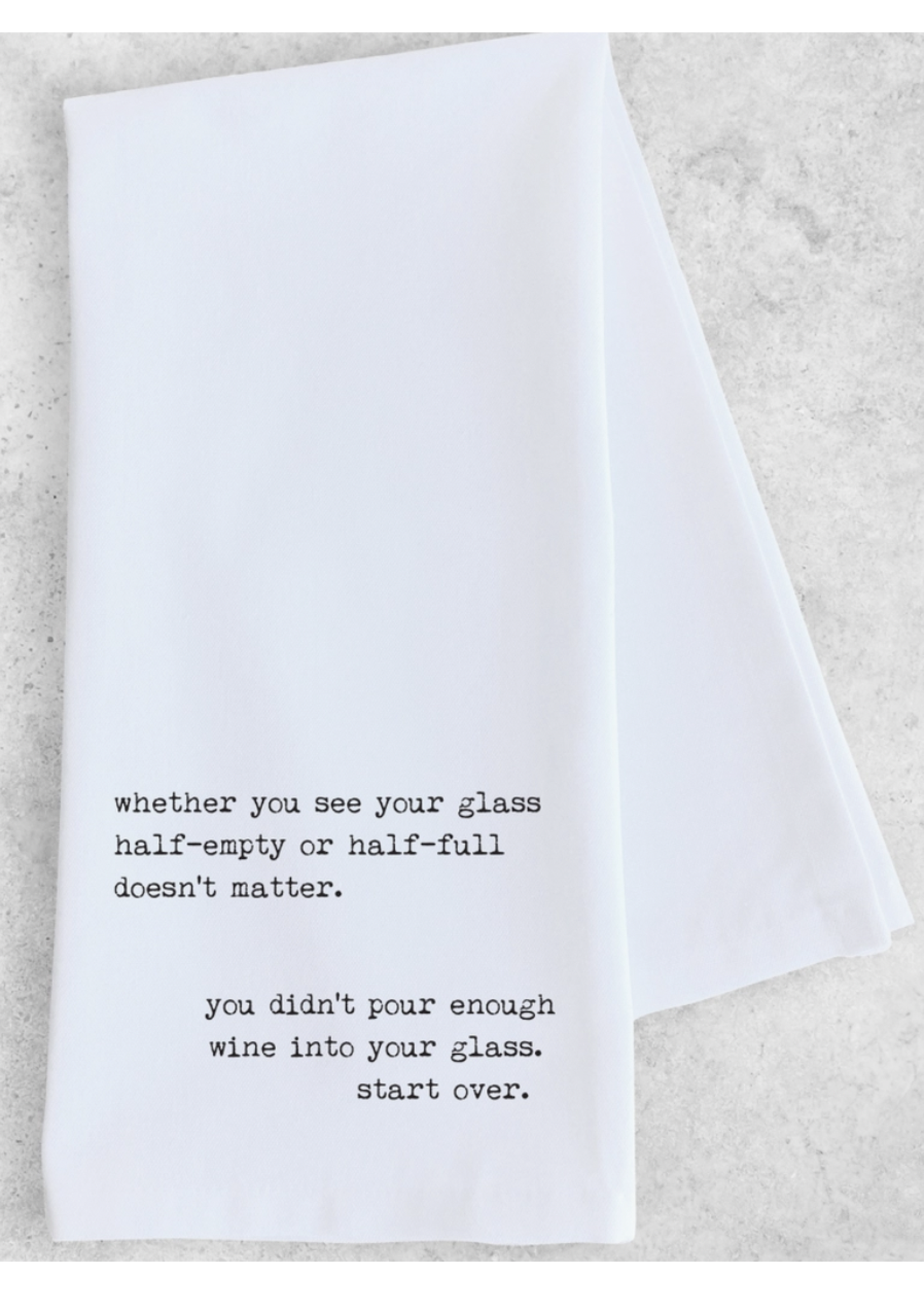 Dev D & Co. Glass Half Empty Tea Towel