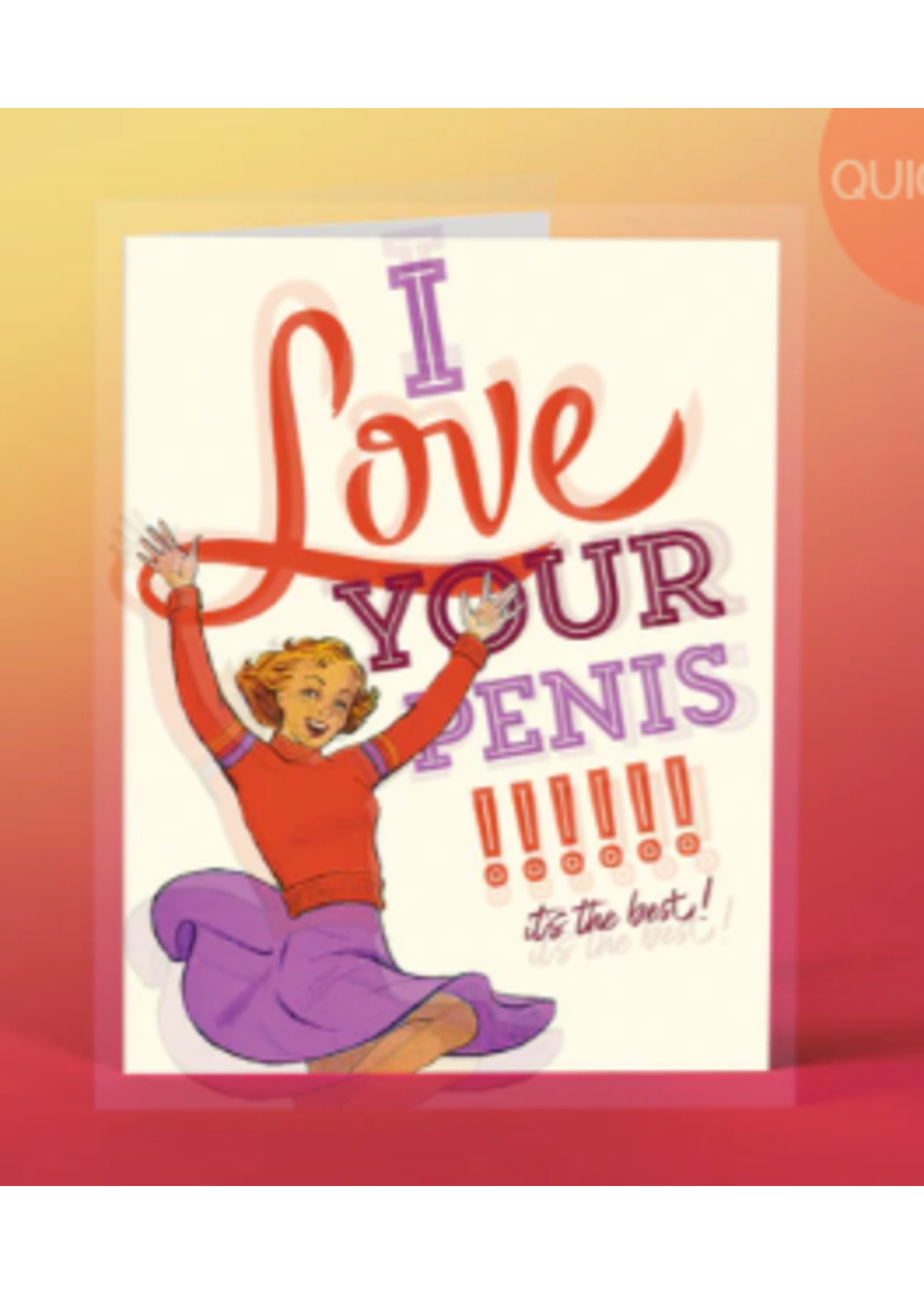 Offensively Delightful Love Your Penis Card