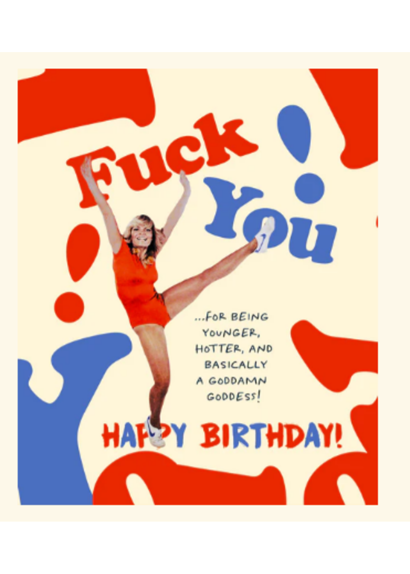 Offensively Delightful Fuck You ... Goddess Happy Birthday Card