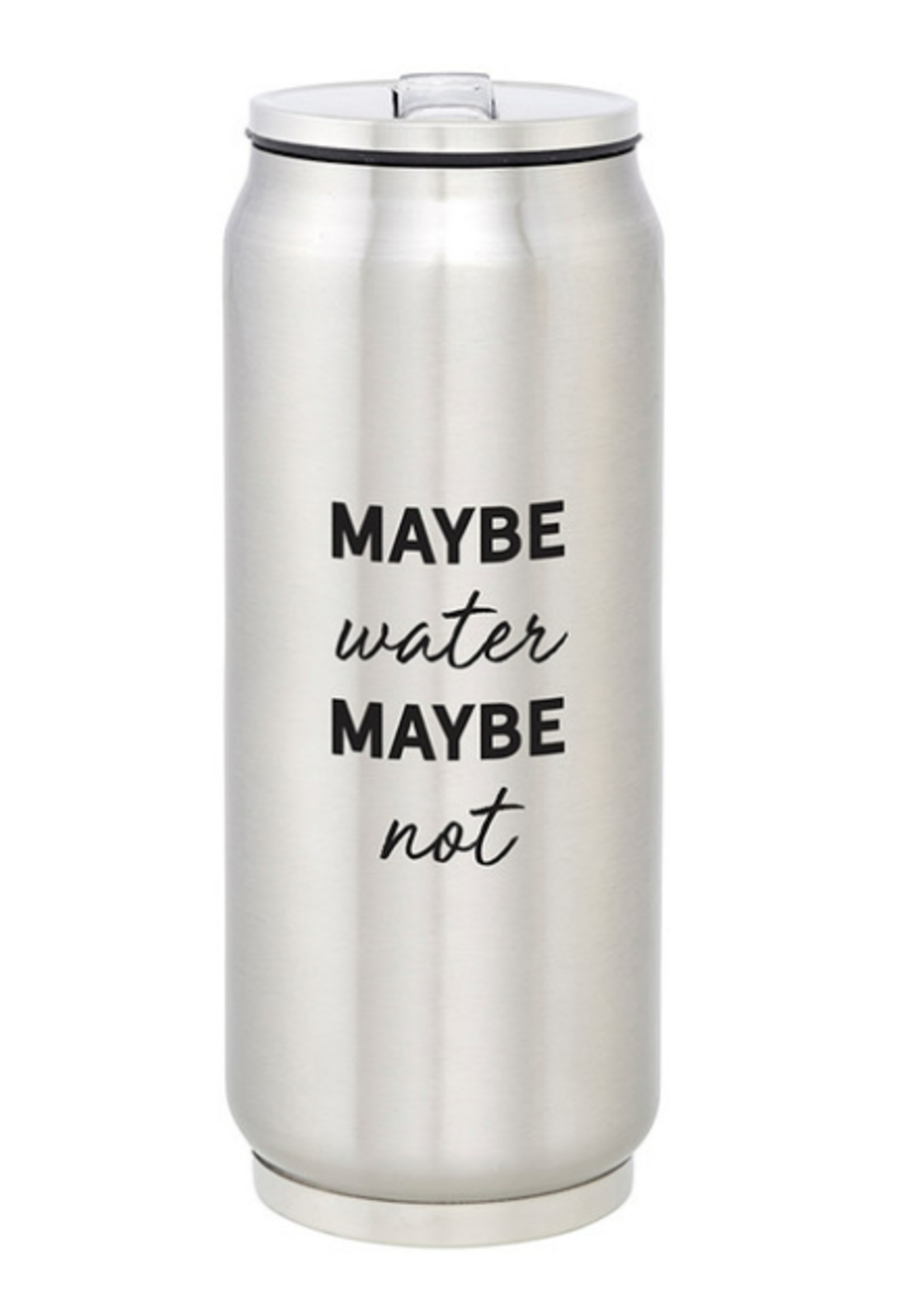 Creative Brands Stainless Steel Can - Lg.  Maybe Water