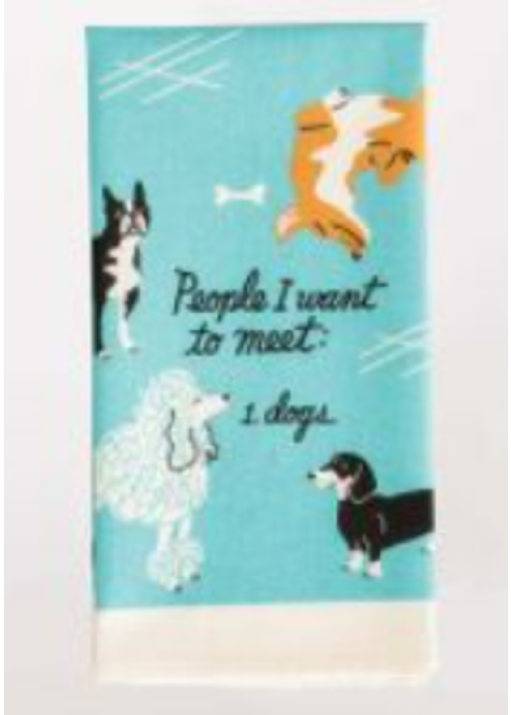 Blue Q People I want to Meet: Dogs  Dish/Tea Towel