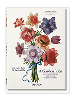 Taschen Books A Garden Eden : Masterpieces of Botanical Illustration