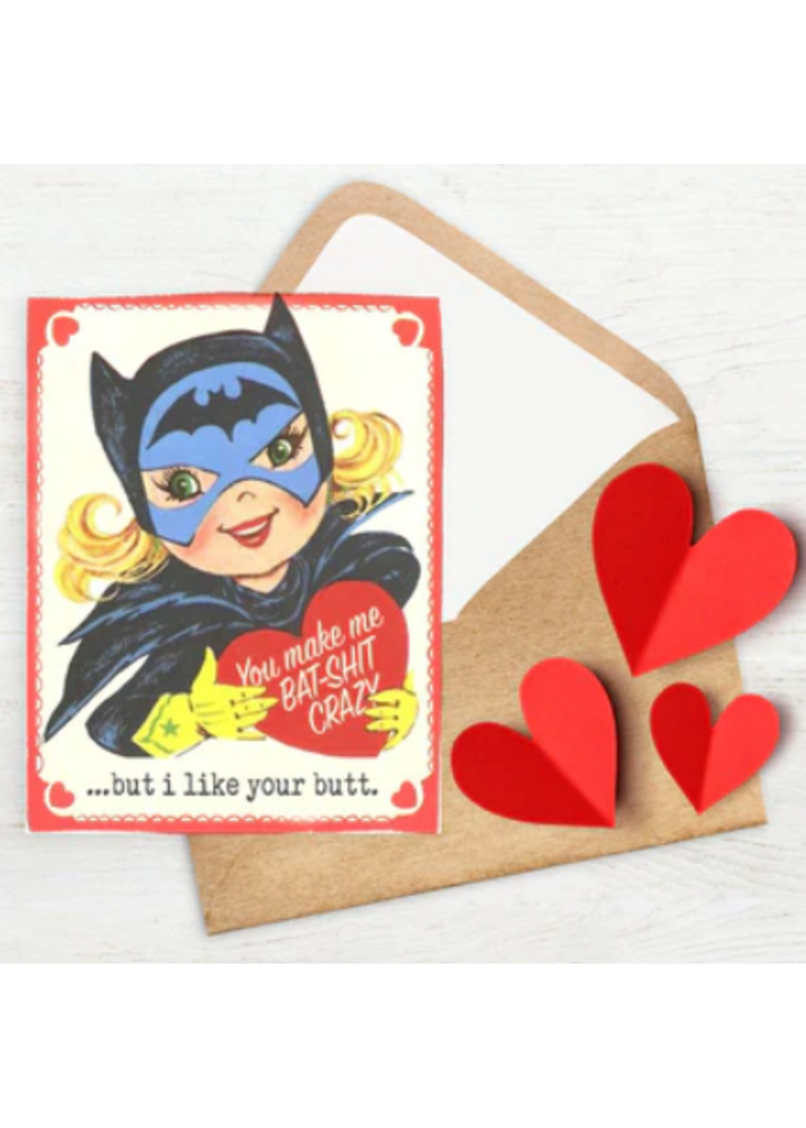 love letters Valentines Batshit Crazy Card