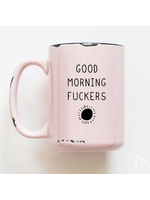 Prairie Chick Prints Good Morning Fuckers - Pink Mug