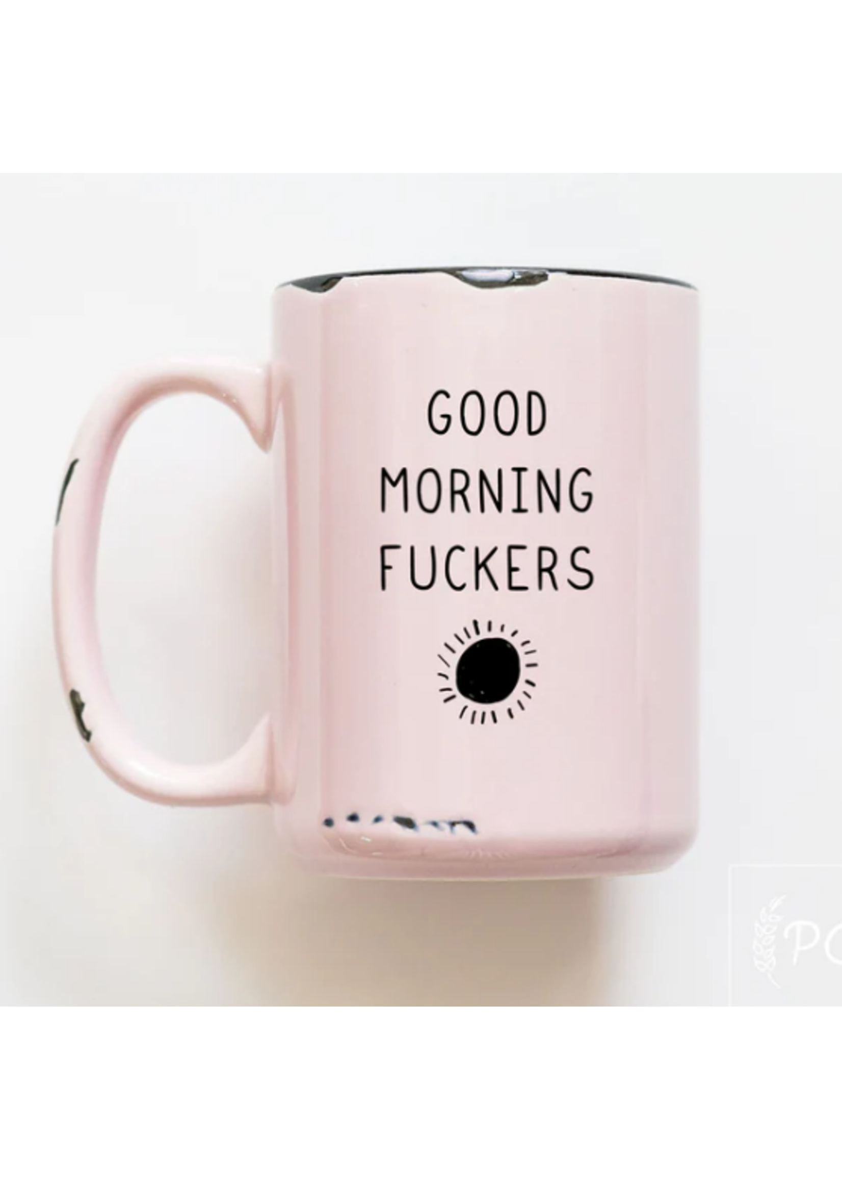 Prairie Chick Prints Good Morning Fuckers - Pink Mug