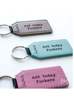 Prairie Chick Prints Not Today Fuckers leather keychain - turquoise/Teal