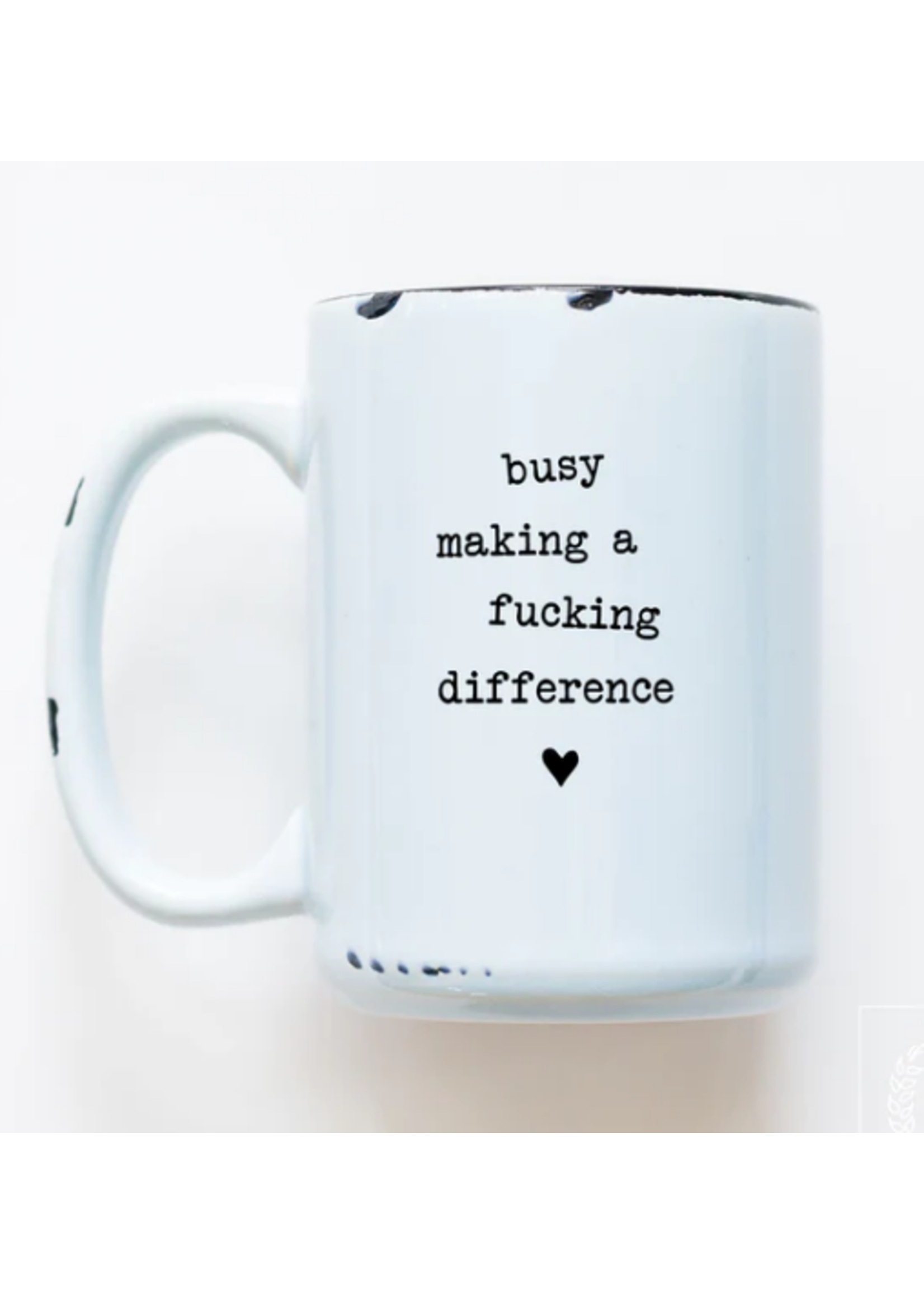 Prairie Chick Prints Busy making a fucking difference - Blue Mug